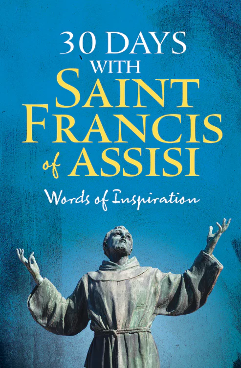 30 Days with Saint Francis of Assisi