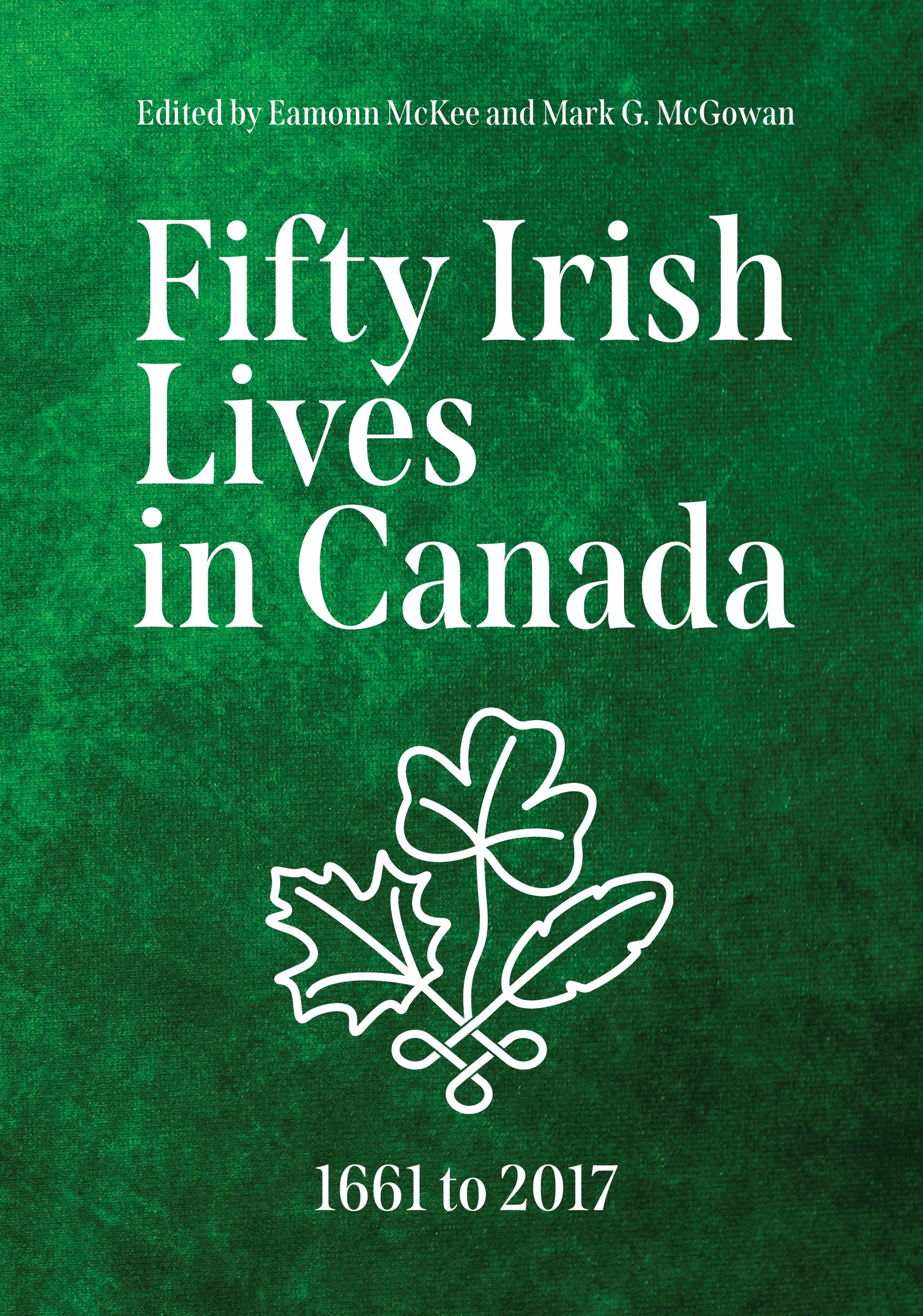 Fifty Irish Lives in Canada