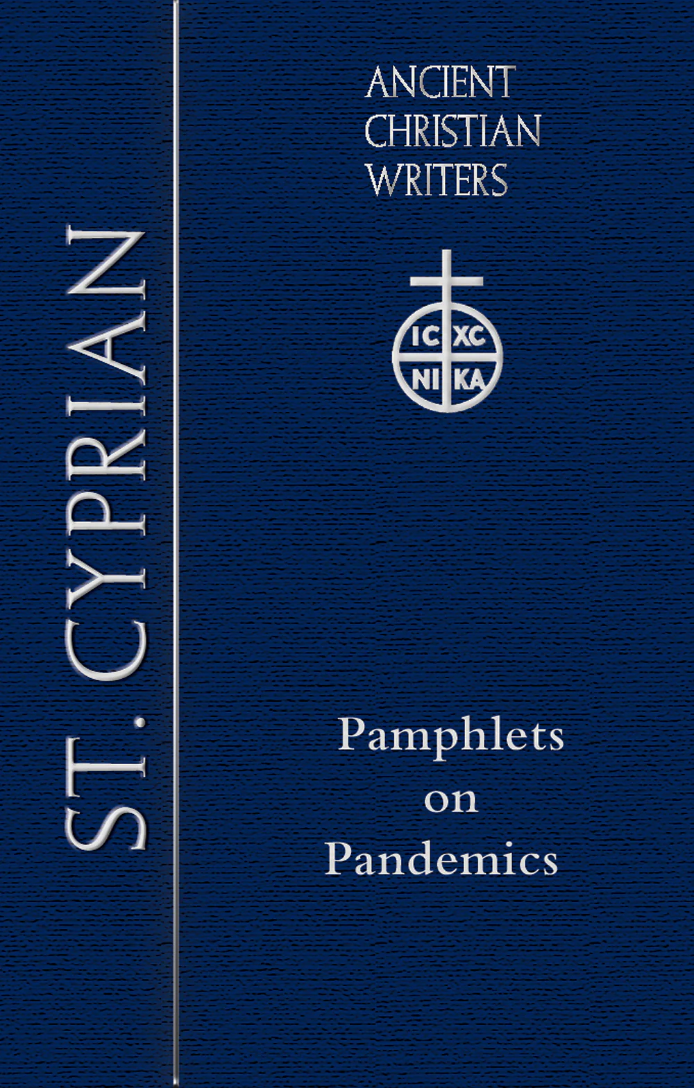 78. St. Cyprian: Pamphlets on Pandemics