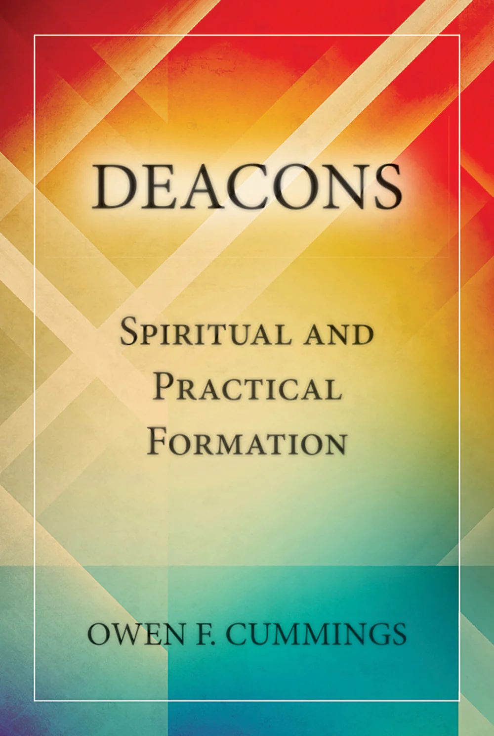 Deacons. Spiritual and Practical Formation