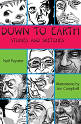 Down to Earth: Stories and Sketches