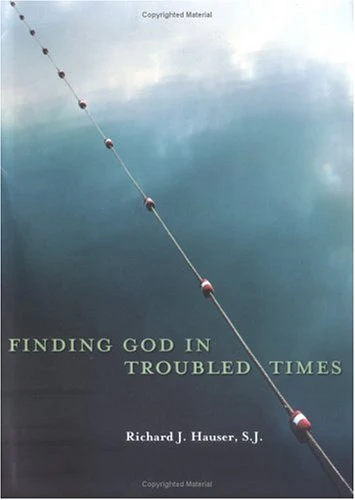 Finding God in Troubled Times