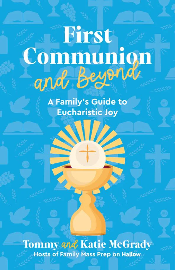 First Communion and Beyond