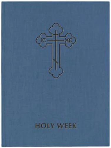 Holy Week, vol. III [hardcover]