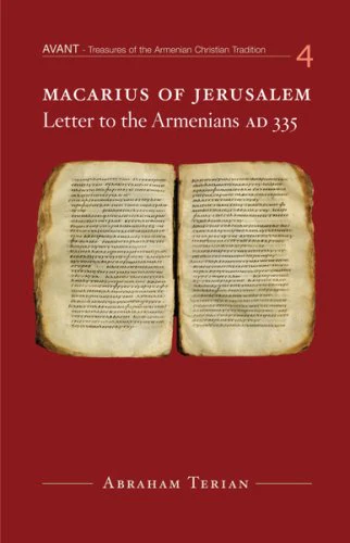 Macarius of Jerusalem: Letter to the Armenians, AD 335
