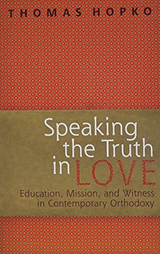 Speaking the Truth in Love