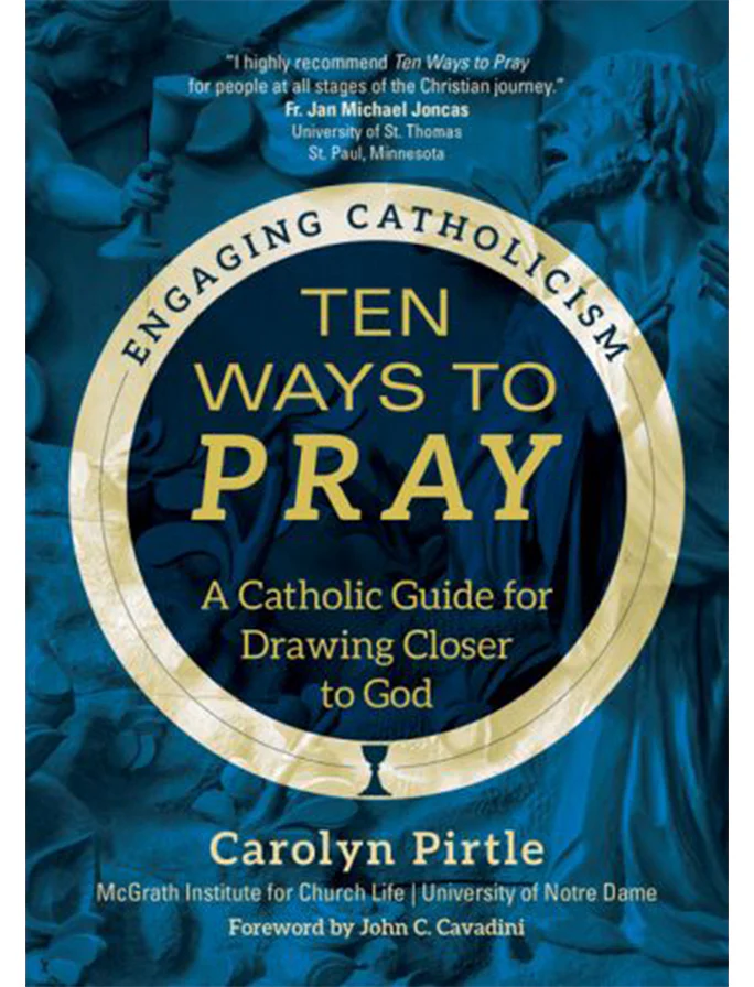 Ten Ways to Pray