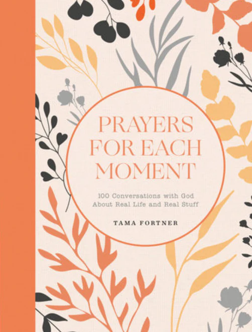 Prayers for Each Moment