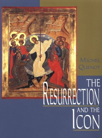 Resurrection and the Icon, The